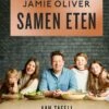 Kookboek - Jamie Oliver Samen Eten -Speciaalzaken Voor Keukengerei 9789021585260